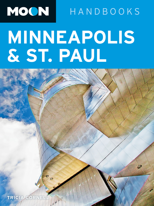 Title details for Moon Minneapolis & St. Paul by Tricia  Cornell - Available